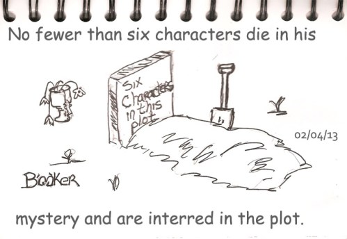 The real mystery was how he managed to come up with that many characters to begin with.