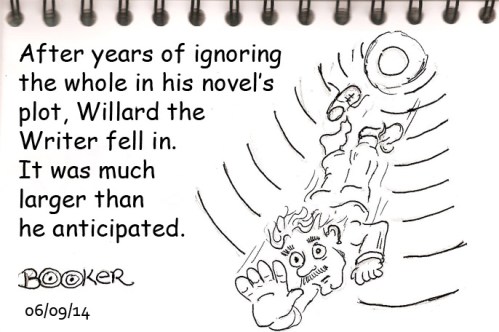Bigger than a pot hole. Deeper than an incomplete sentence. More powerful than a null and void. It's a plot hole.