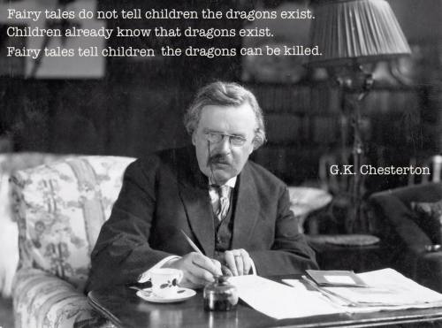 C. K. Chesterton quote on dragons